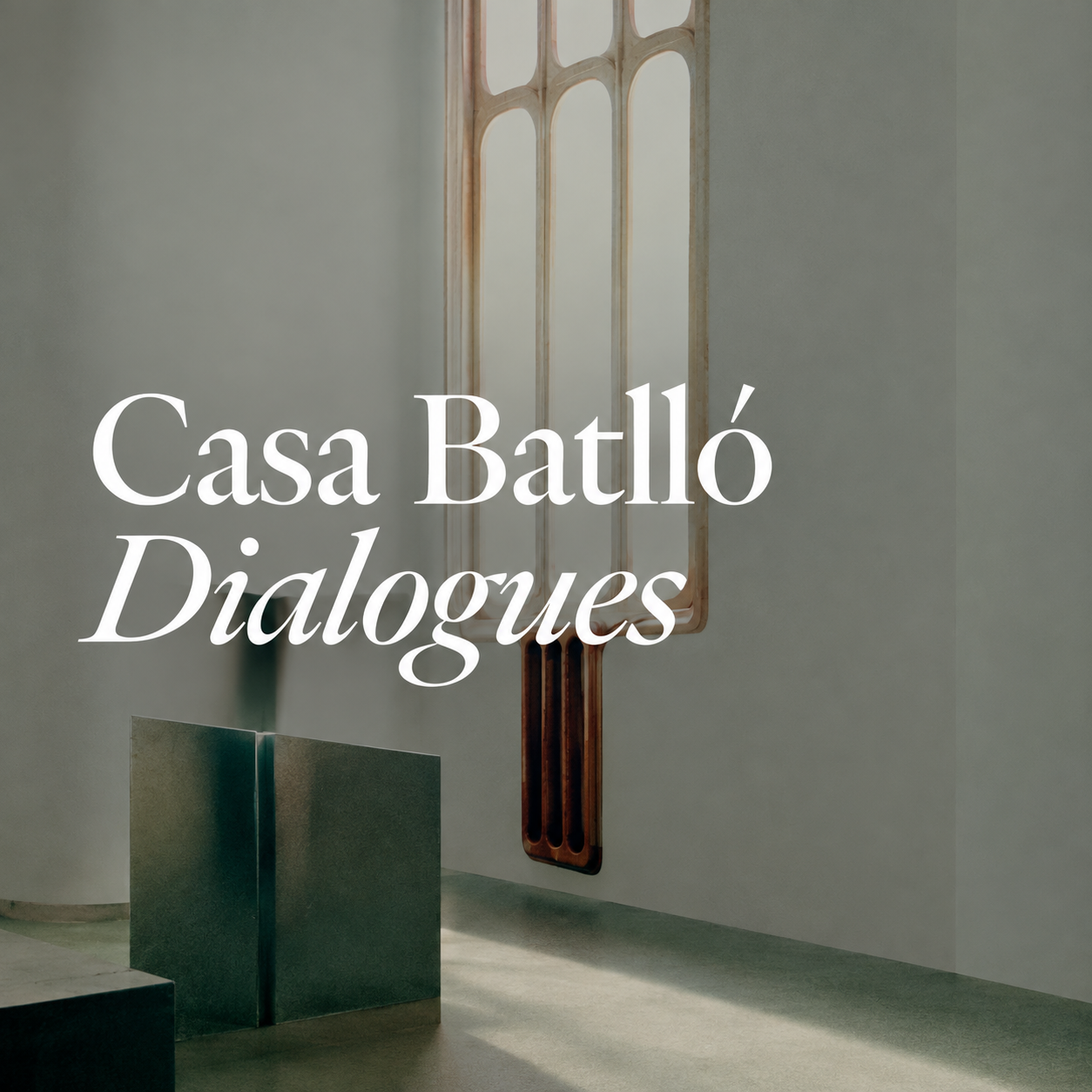 Casa Batlló Dialogues